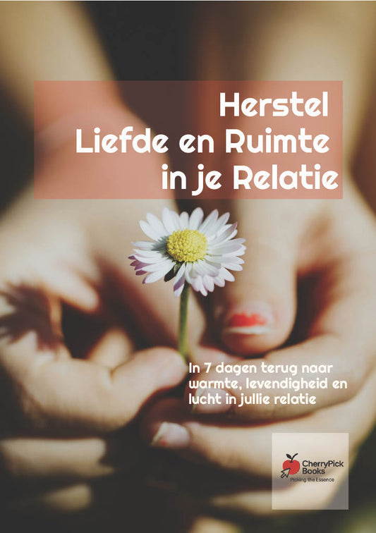 Herstel Liefde en Ruimte in je Relatie 02- pdf-download